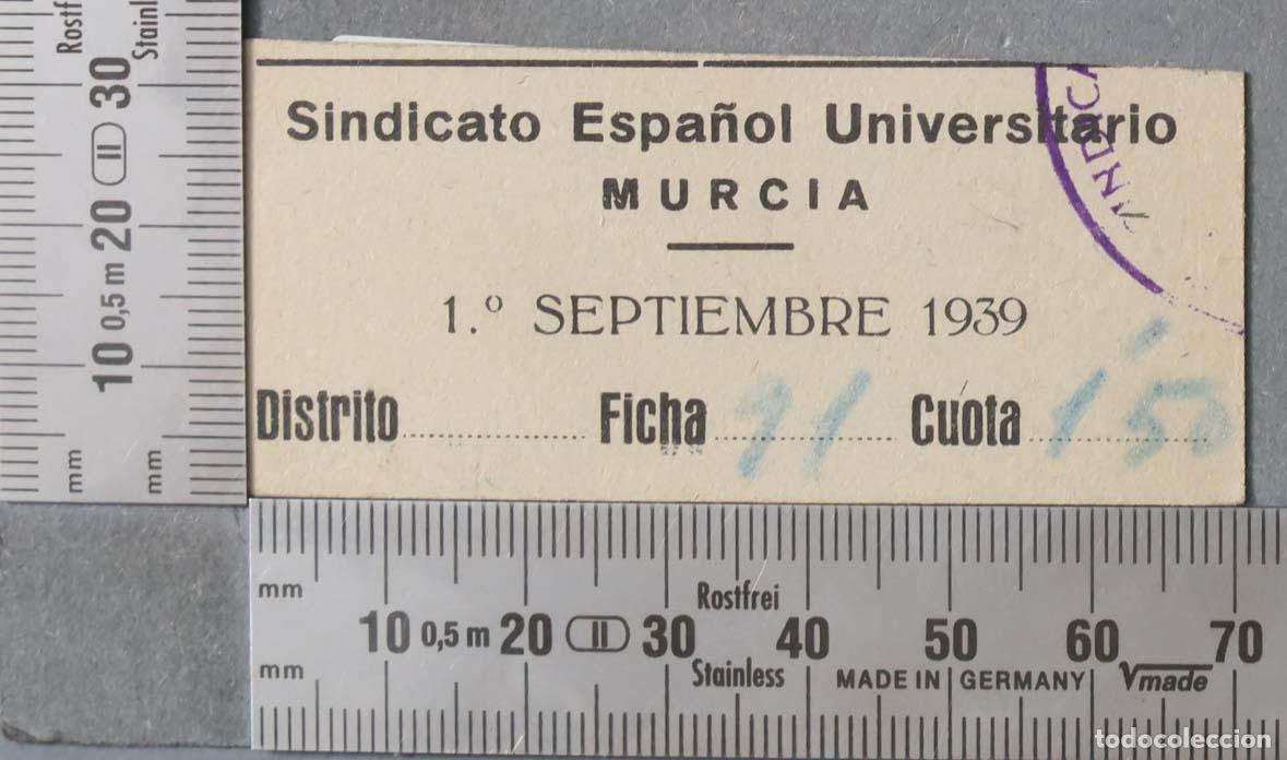 Documentos antigos: Sindicato Espa&ntilde;ol Universitario MURCIA 1 AGOSTO 1939. CUOTA