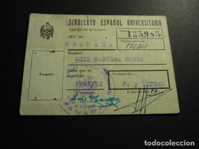 Documentos antiguos: SINDICATO ESPA&Ntilde;OL UNIVERSITARIO GRANADA CARNET DE AFILIADO 1961 1962