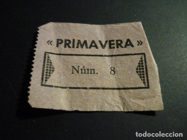 Old Documents: RARO BILLETE O ENTRADA PRIMAVERA