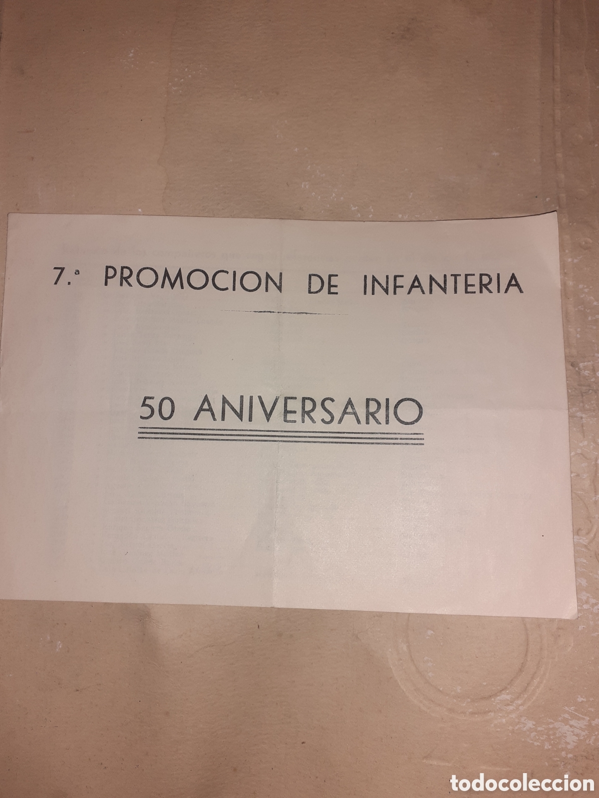 Documentos antiguos: TOLEDO. 50 ANIVERSARIO 7 PROMOCION DE INFANTERIA. 1950. LISTADO DE LOS MILITARES