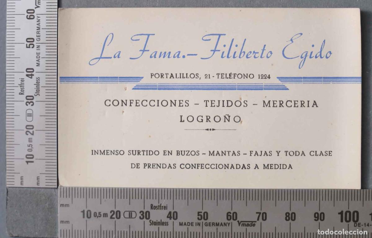 Documentos antiguos: TARJETA. LA FAMA FILIBERTO EGIDO. LOGRO&Ntilde;O CONFECCIONES