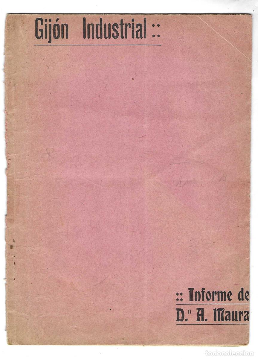 Alte Dokumente: GIJ&Oacute;N INDUSTRIAL. INFORME DE D. A. MAURA. 1917