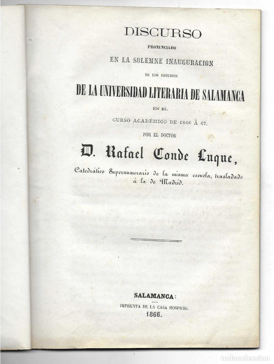 Documentos antiguos: DISCURSO ... UNIVERSIDAD DE SALAMANCA ... RAFAEL CONDE LUQUE. 1866