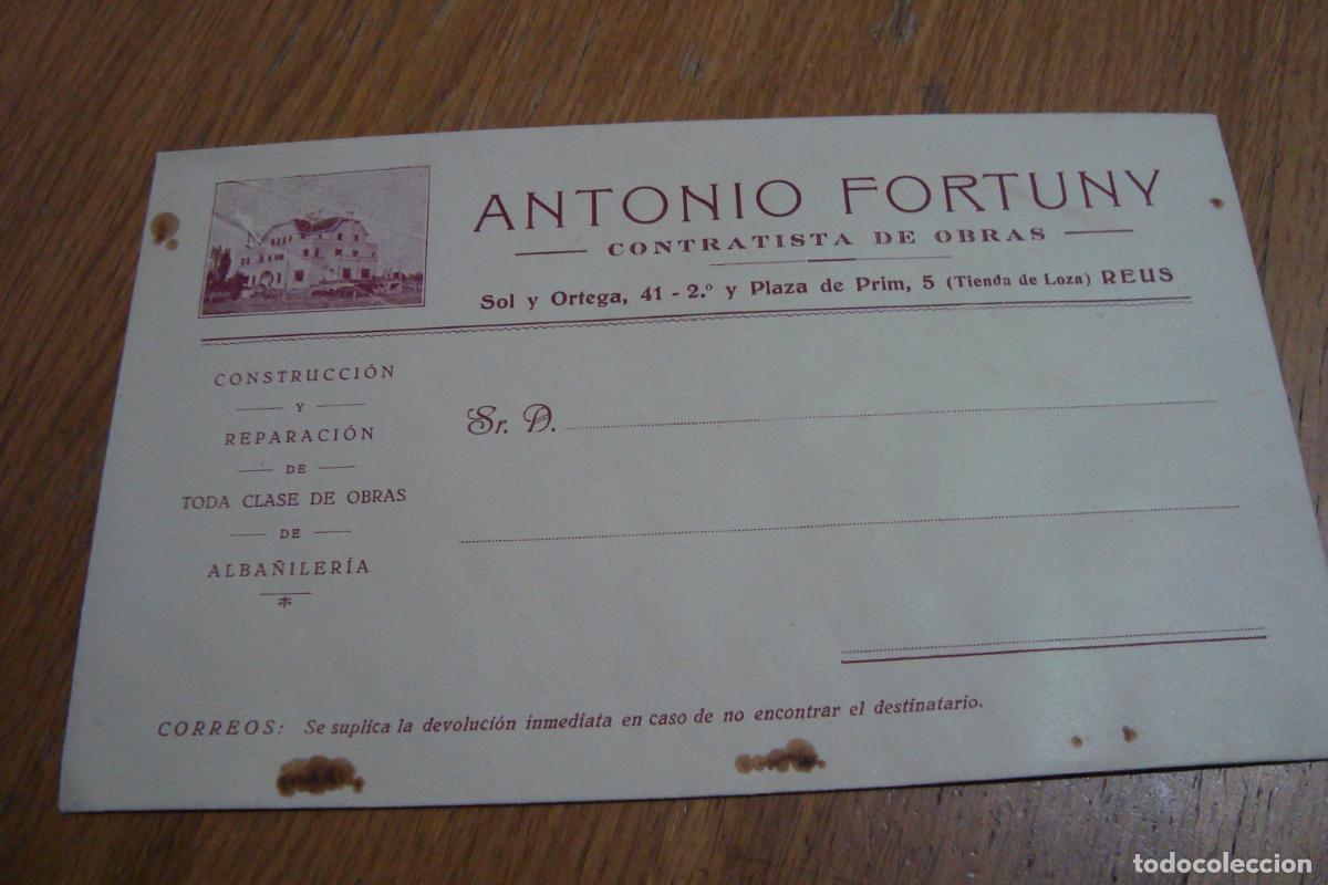 Documentos antiguos: ANTIGUO SOBRE COMERCIAL ANTONIO FORTUNY. CONTRATISTA DE OBRAS. TIENDA DE LOZA. REUS TARRAGONA