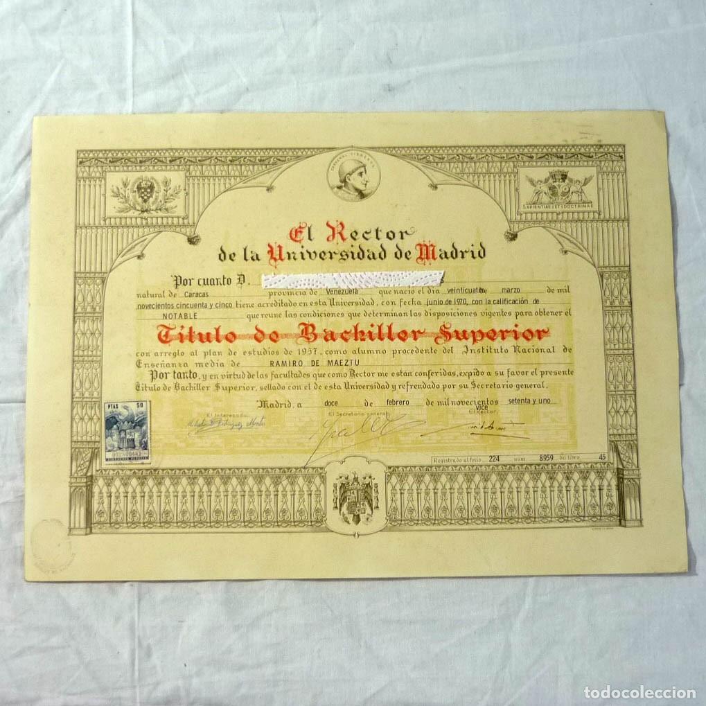 Documentos antiguos: T&iacute;tulo de Bachiller Superior Universidad de Madrid 1971, 46 x 33 cm