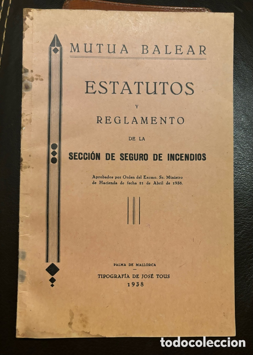 Documentos antiguos: Estatutos Mutua Balear. Seccion Incendios. Mallorca 1938