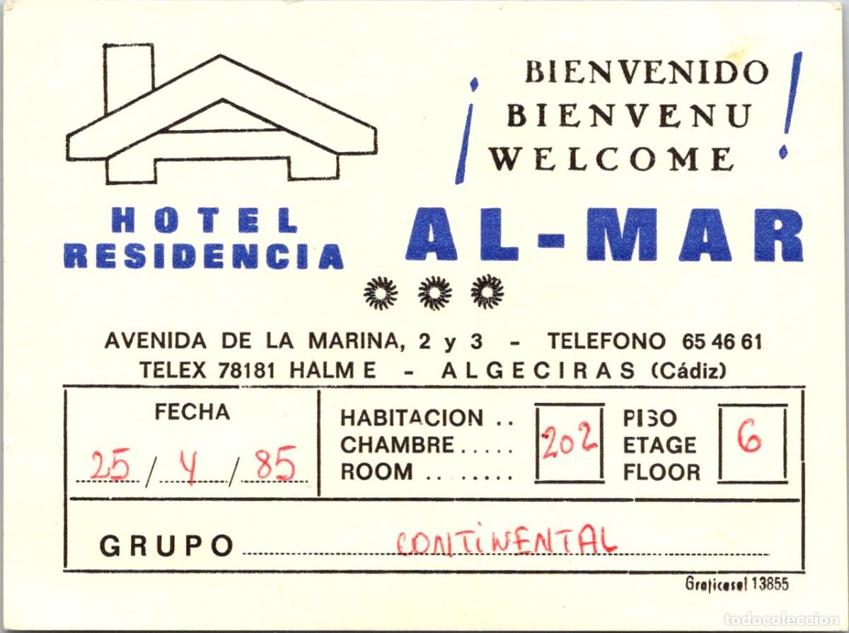 Documentos antiguos: Algeciras (C&aacute;diz) - Hotel Residencia Al-Mar - Tarjeta Recepci&oacute;n Habitaci&oacute;n - 24.05.1985 - 108x80mm