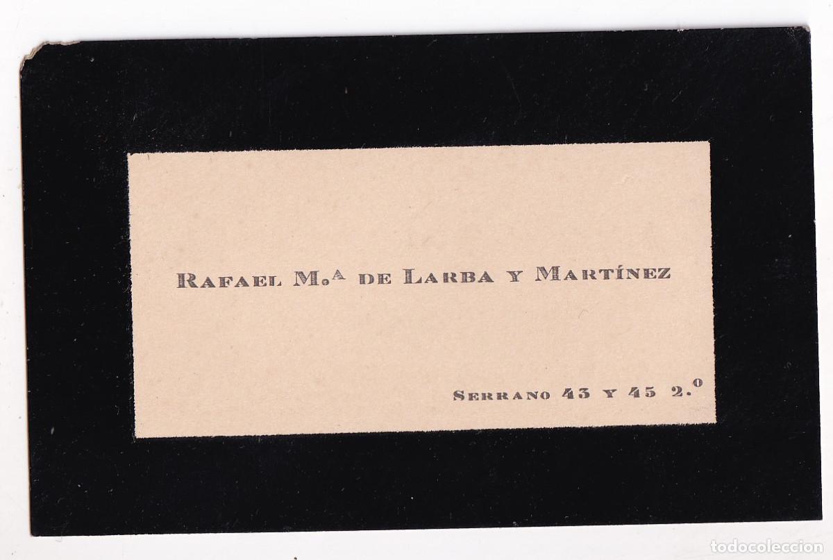 Documentos antiguos: TARJETA DE VISITA DE RAFAEL MAR&Iacute;A DE LABRA MART&Iacute;NEZ. POR ERROR, LARBA