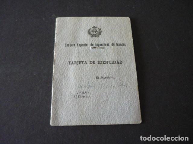 Documentos antiguos: TARJETA DE IDENTIDAD ESCUELA ESPECIAL DE INGENIERO DE MONTES 1964
