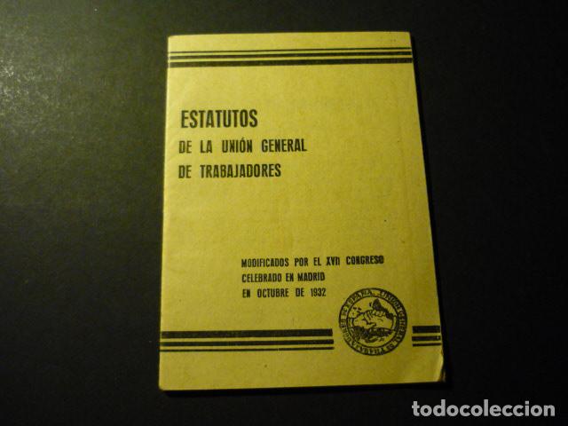 Documentos antiguos: UNION GENERAL DE TRABAJADORES DE ESPA&Ntilde;A UGT ESTATUTOS 1932 SEGUNDA REPUBLICA