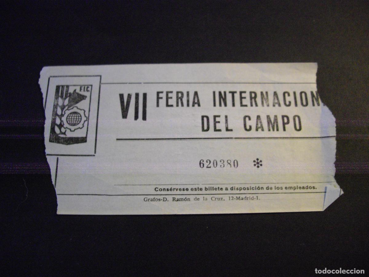 Documentos antiguos: MADRID VII FERIA INTERNACIONAL DEL CAMPO ENTRADA