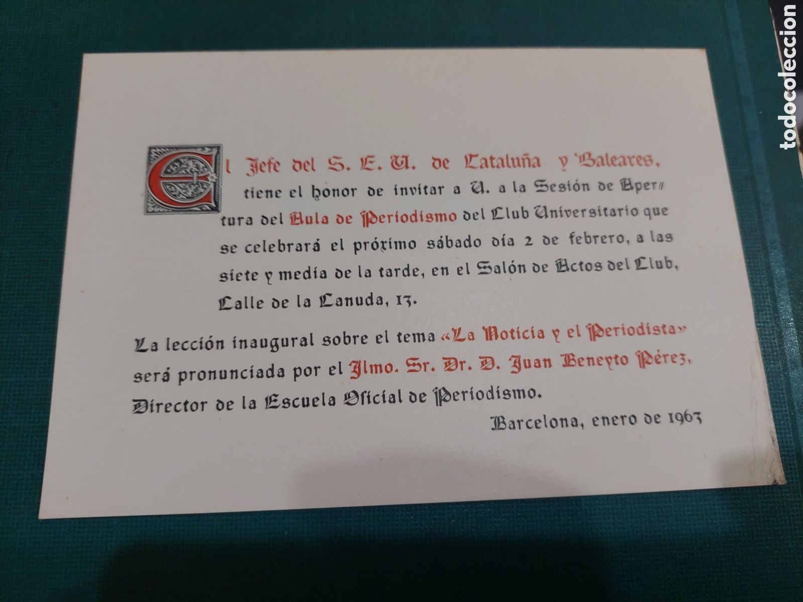 Documentos antiguos: Invitaci&oacute;n 1963 aula de periodismo club universitario la noticia del periodismo y el periodista