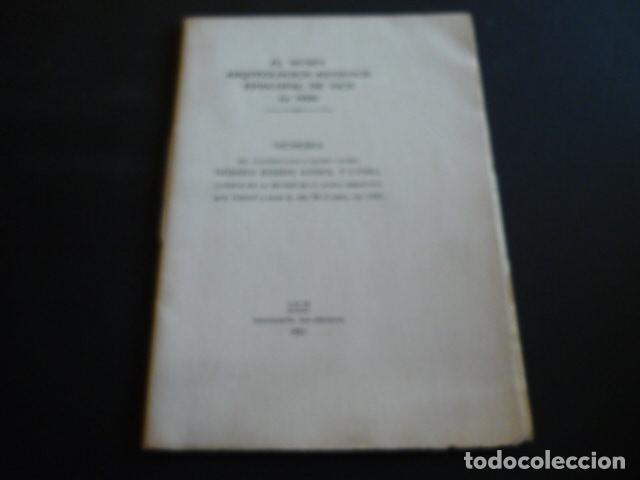Documentos antiguos: EL MUSEU ARQUEOLOGICH ARTISTICH EPISCOPAL VICH EN 1920 JOSE GUDIOL VICH BARCELONA 1921 FOLLETO 16 PG
