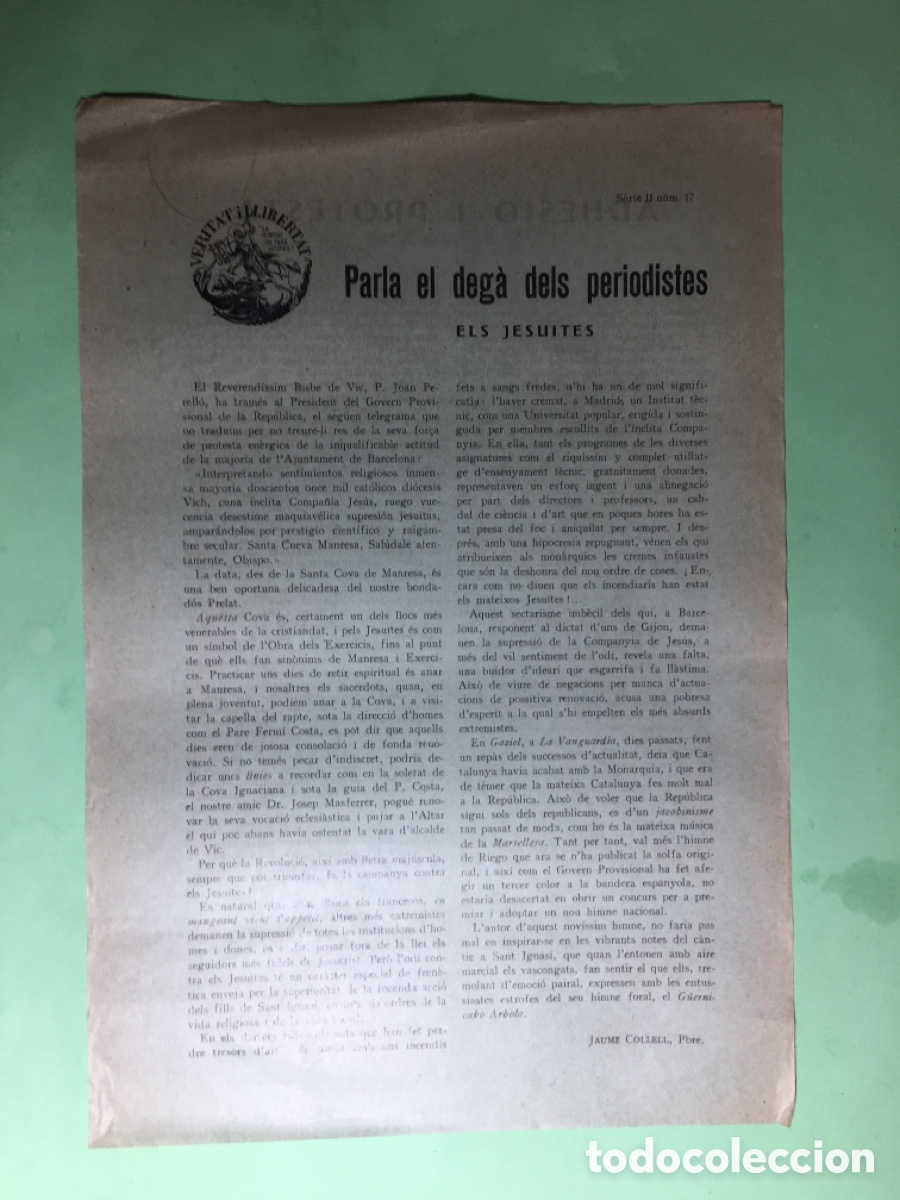Documentos antiguos: TEMPS REPUBLICA VERITAT I LLIBERTAT SERIE II N&Uacute;M 17 PARLA EL DEG&Agrave; DELS PERIODISTES: ELS JESUITES