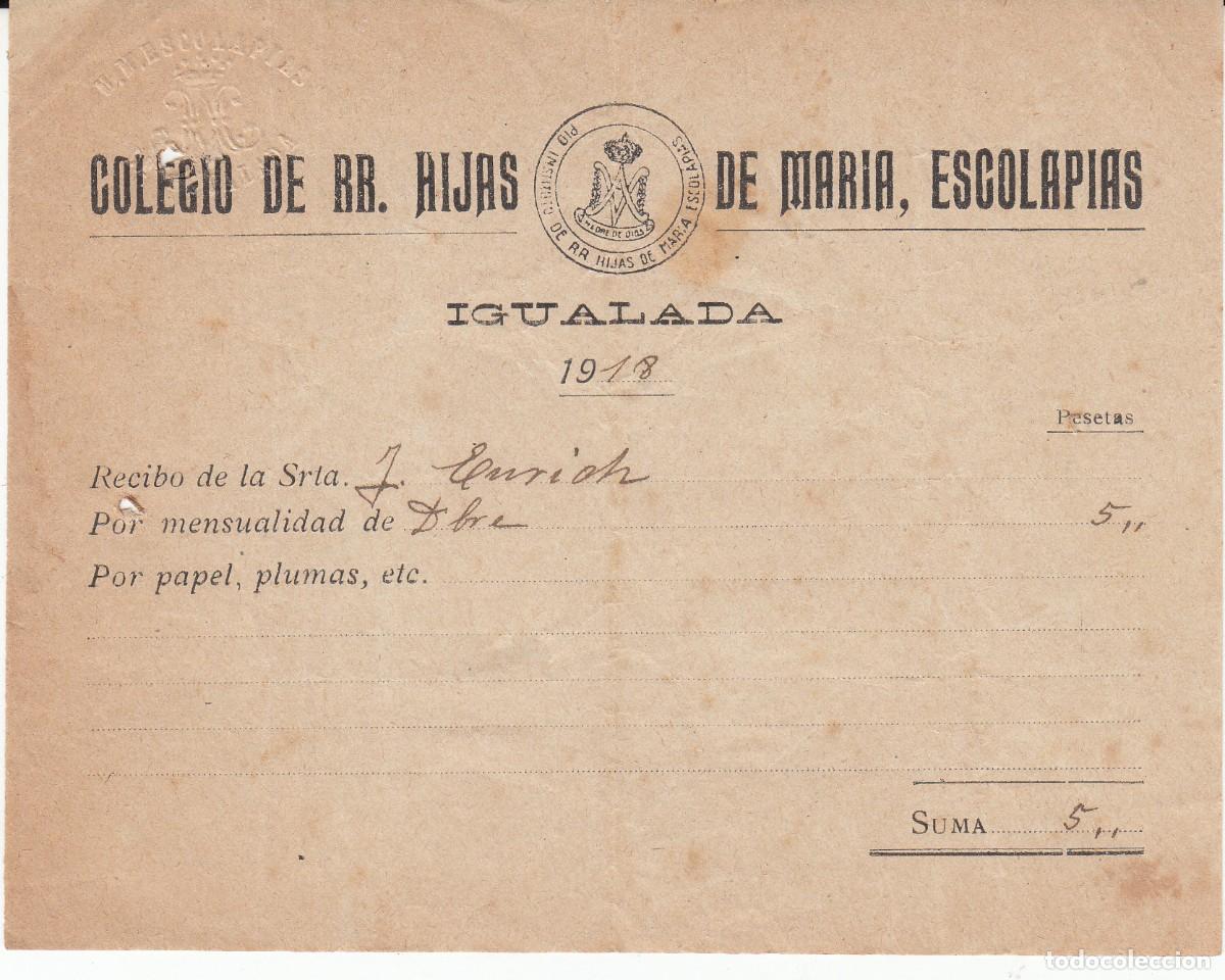 Documentos antiguos: IGUALADA - 1918 - RECIBO COLEGIO DE HIJAS DE MARIA - ESCOLAPIAS -