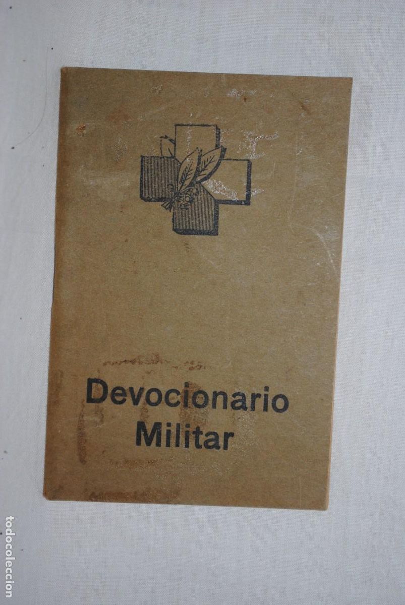 Documentos antiguos: DEVOCIONARIO MILITAR DEL PADRE REMIGIO VILARI&Ntilde;O 1938 .