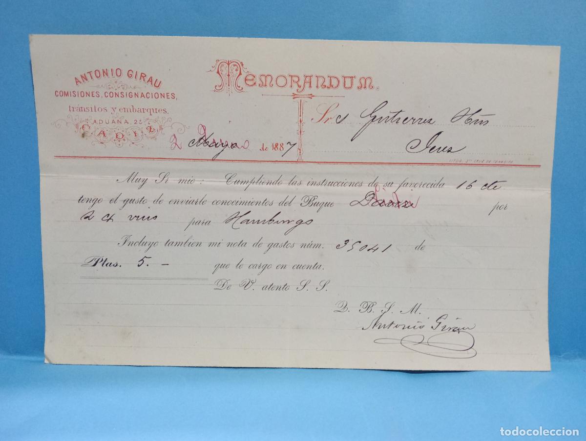 Documentos antiguos: MEMORANDUM. ANTONIO GIRAU. TRANSITOS Y EMBARQUES. C&Aacute;DIZ, 1887.