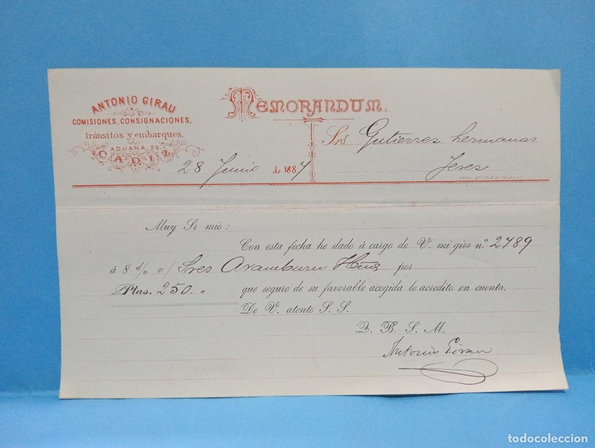 Documentos antiguos: MEMORANDUM. ANTONIO GIRAU. TRANSITOS Y EMBARQUES. C&Aacute;DIZ, 1887.