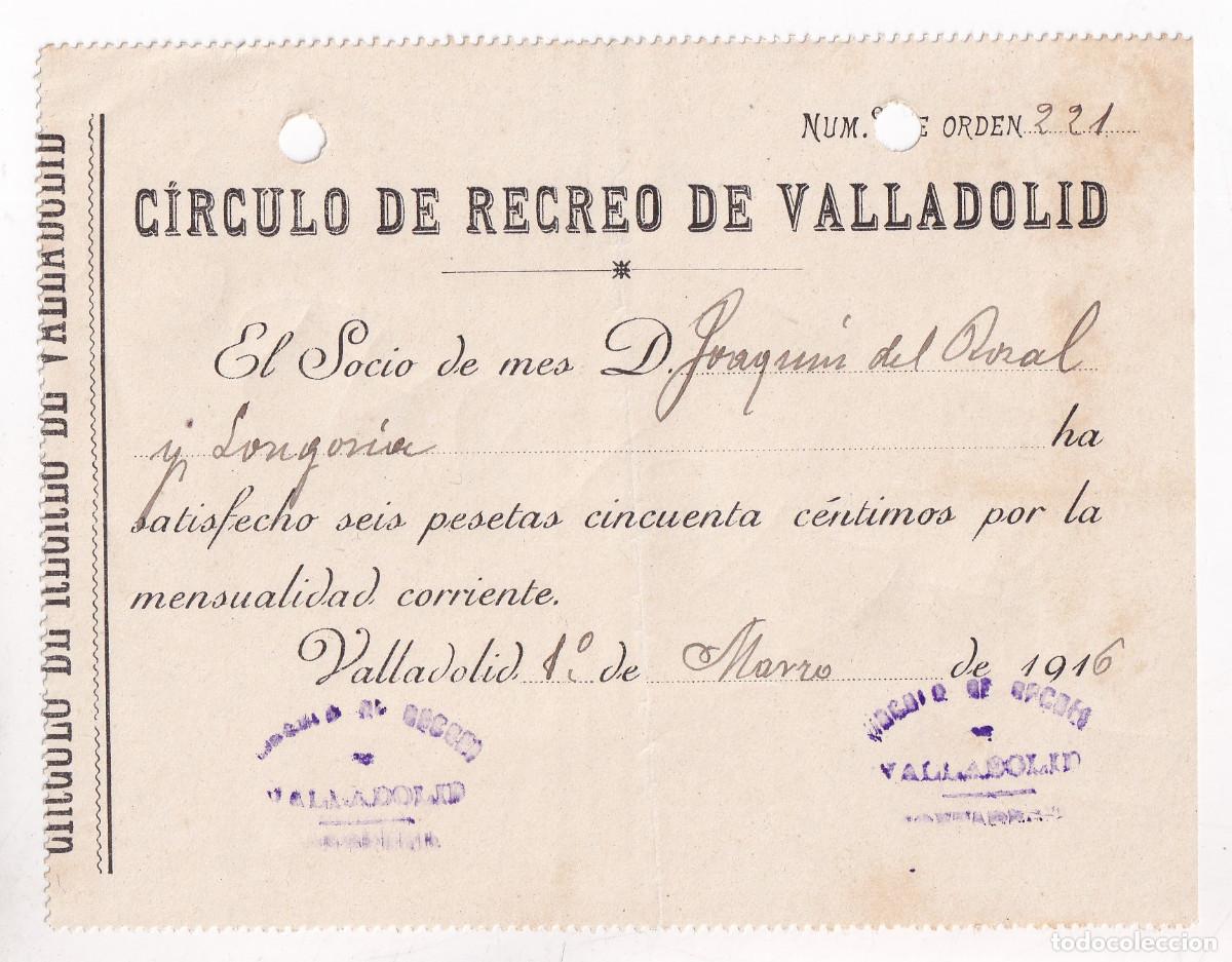 Documents Anciens: RECIBO DE SOCIO DEL C&Iacute;RCULO DE RECREO DE VALLADOLID. 1916.