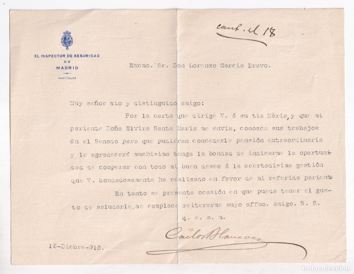 Documents Anciens: CARTA DEL INSPECTOR DE SEGURIDAD DE MADRID, CARLOS BLANCO P&Eacute;REZ, AL POL&Iacute;TICO GARC&Iacute;A BRAVO. 1916