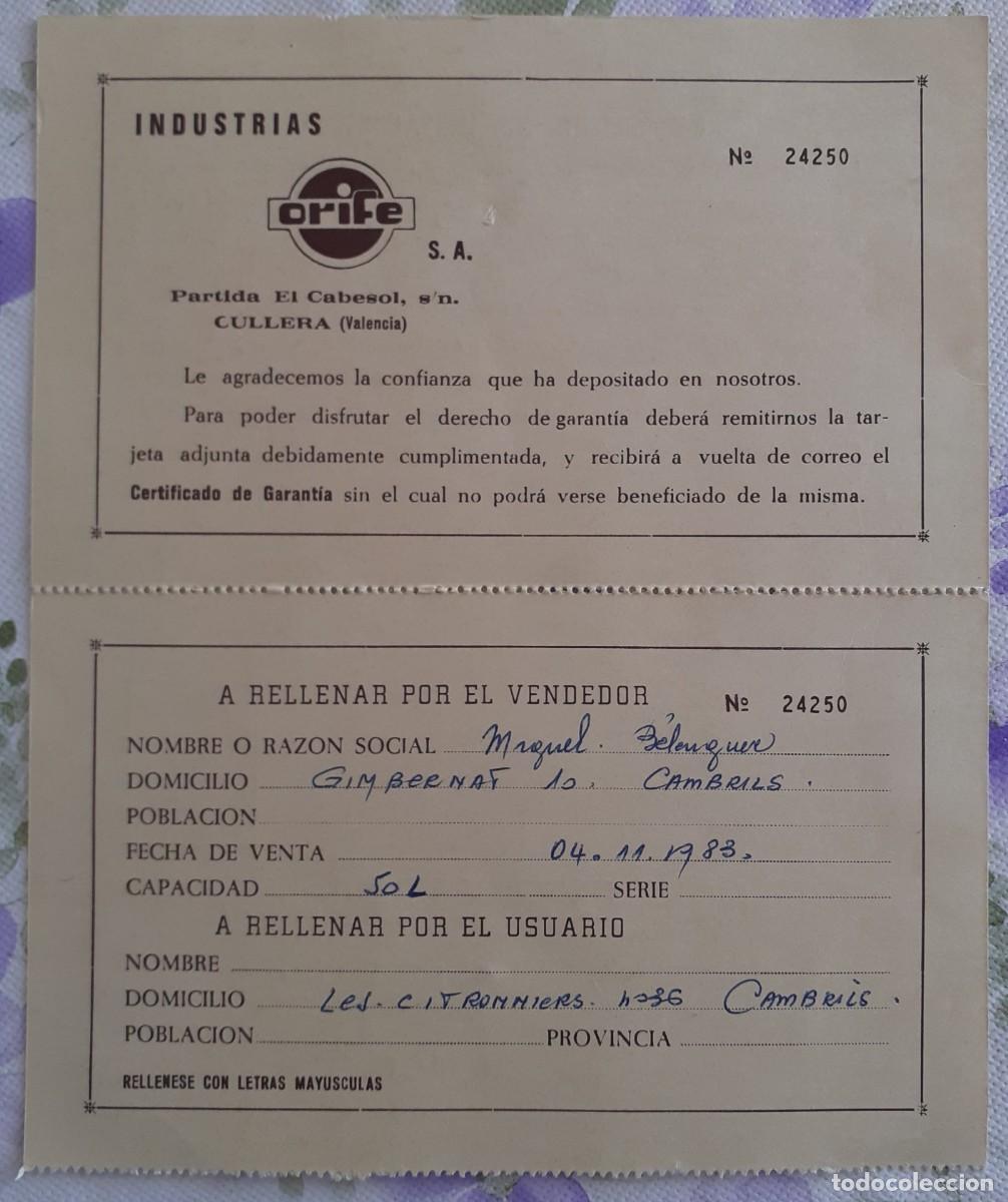 Documentos antiguos: Garant&iacute;a de Industrias Orife, Cullera Valencia 1983 termo instalado en Cambrils