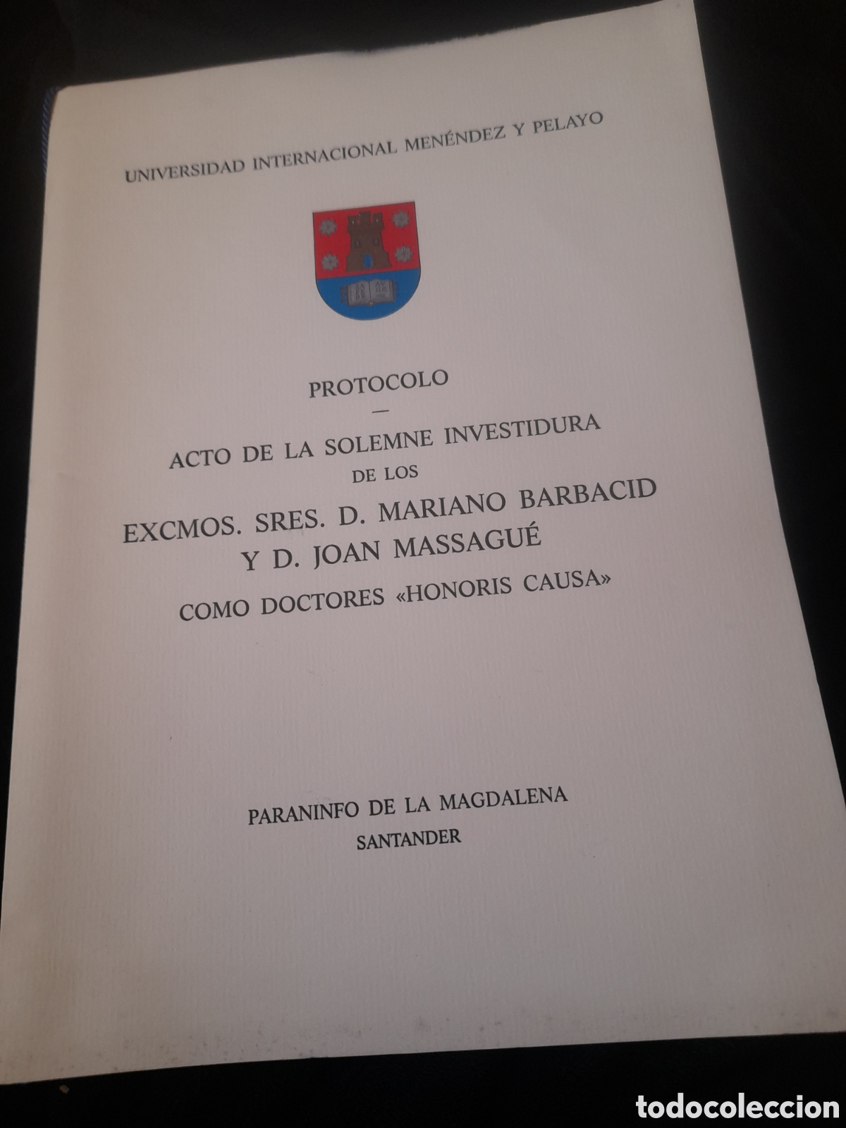 Documentos antiguos: Protocolo, Universidad Internacional Menendez Pelayo, Acto de investidura, Honoris Causa