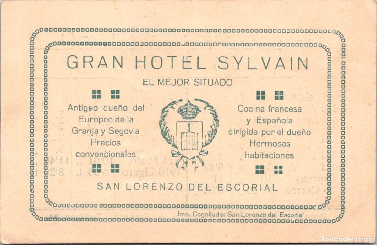 Documentos antiguos: San Lorenzo del Escorial - Gran Hotel Sylvain - Tarjeta Comercial - Rev. Horario Trenes - 124x80mm