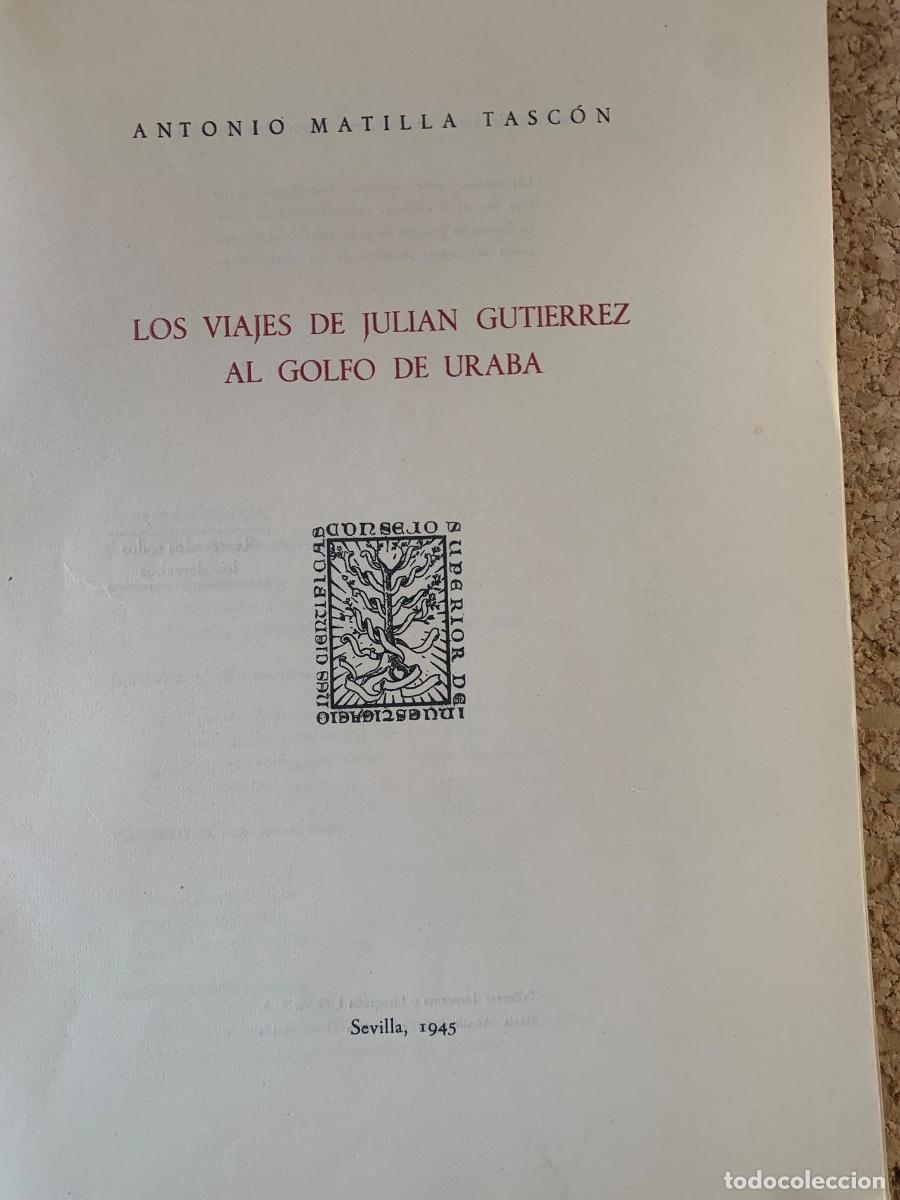 Documentos antiguos: Los viajes de Juli&aacute;n Guti&eacute;rrez al Holgo de Uraba (documento) - Foto 3