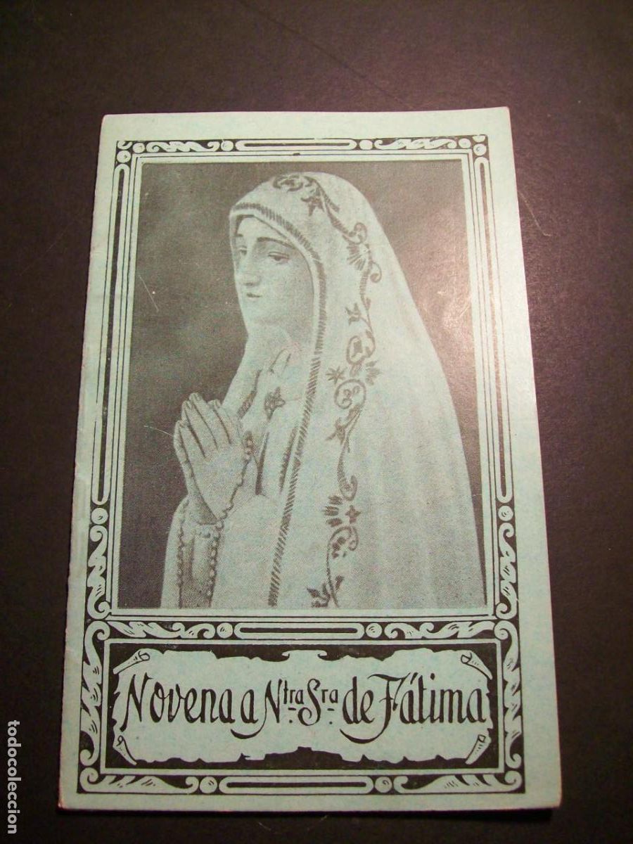 Documentos antiguos: NOVENA A NUESTRA SE&Ntilde;ORA DE FATIMA - Foto 1