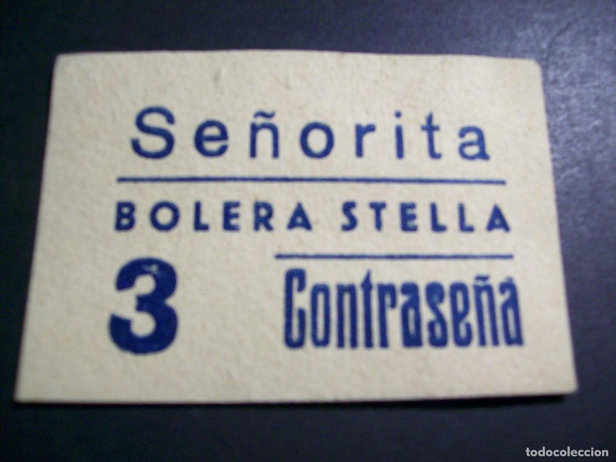 Documentos antiguos: BOLERA STELLA MADRID BILLETE VALE SE&Ntilde;ORITA CONTRASE&Ntilde;A
