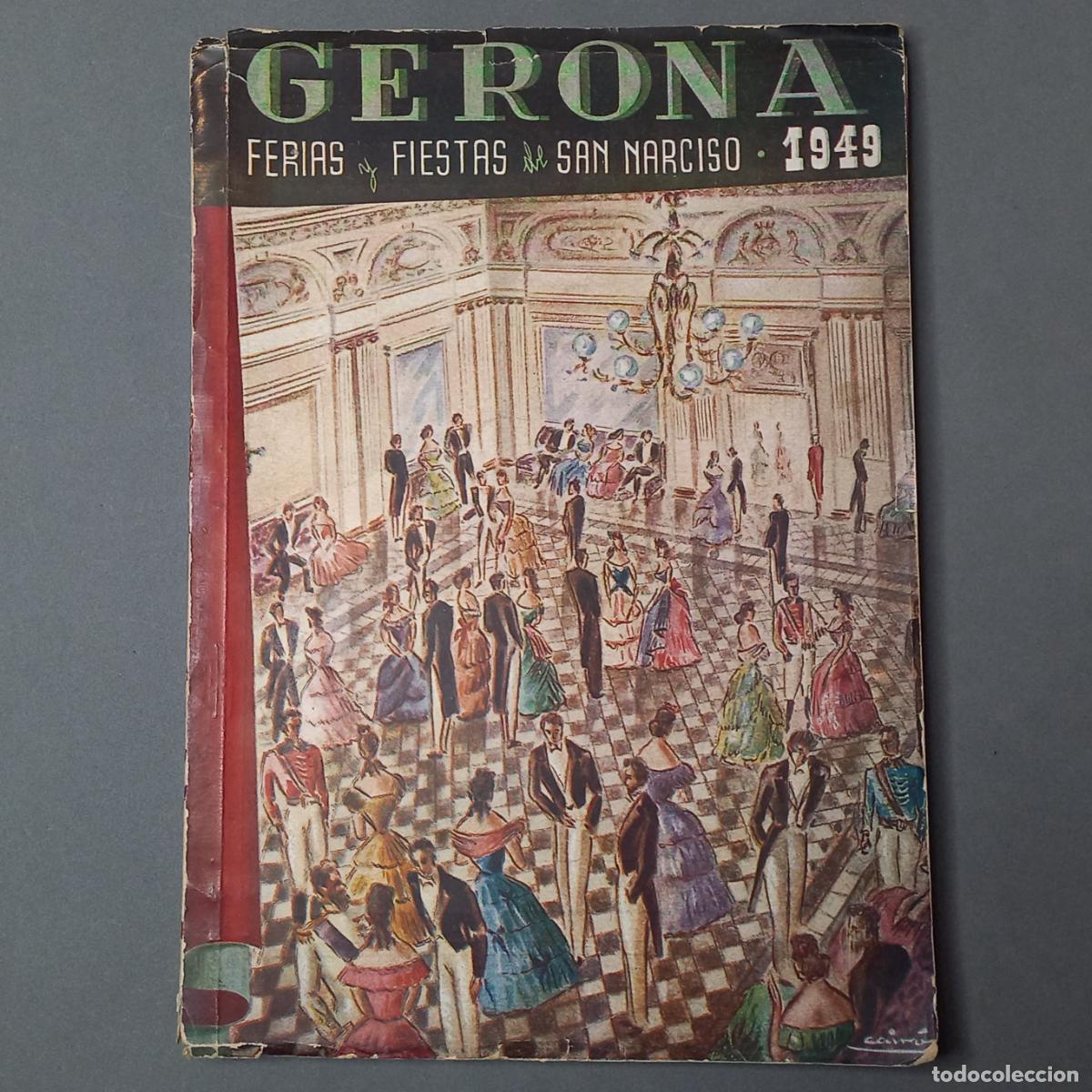 Documentos antiguos: Programa de Ferias y Fiestas de San Narciso. Gerona. 1949. - Foto 1
