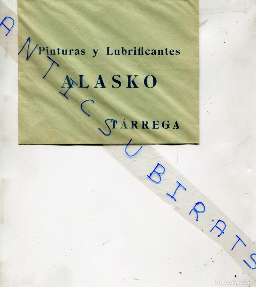 Documentos antiguos: SOBRE PERSONALIZADO PUBLICIDAD PINTURAS Y LUBRIFICANTES ALASKO TARREGA