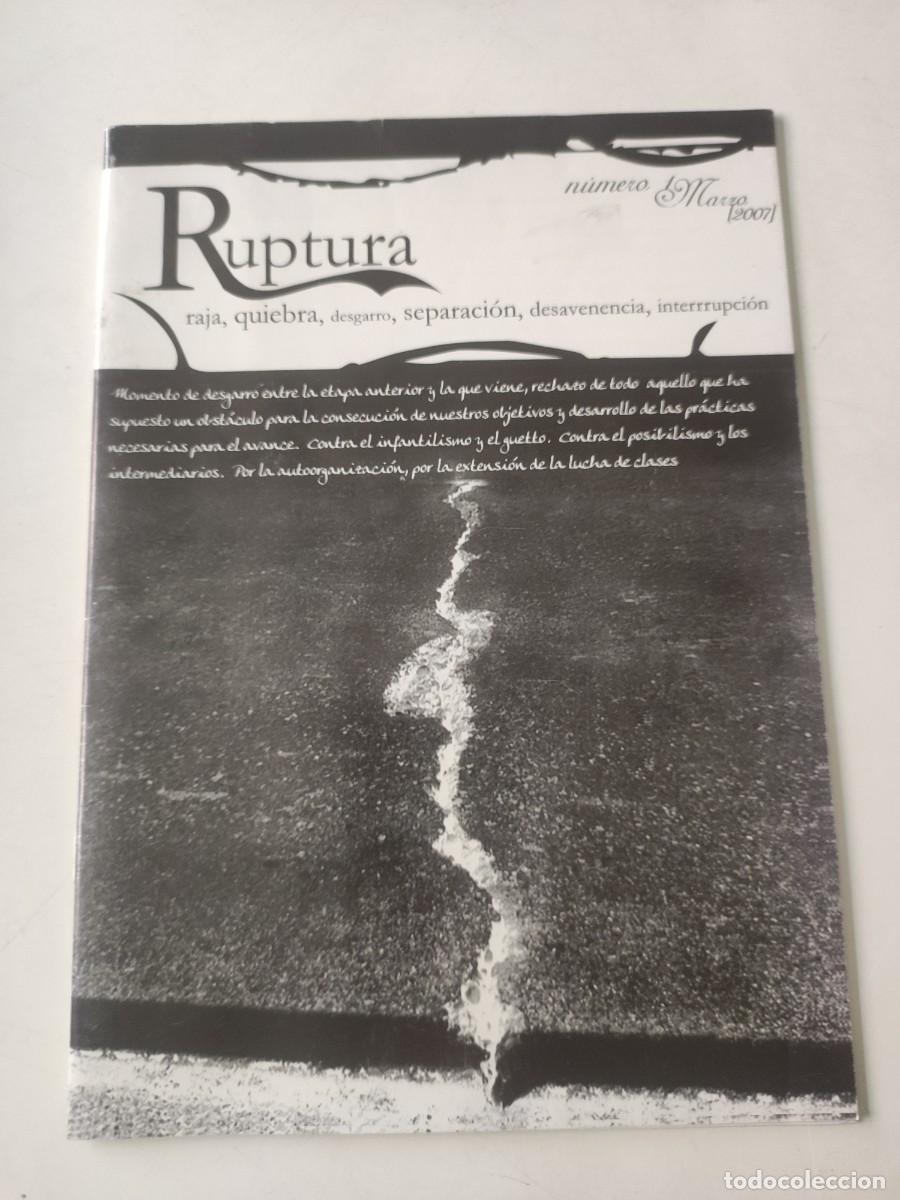Documentos antiguos: Documento Pol&iacute;tico: Ruptura. Marzo 2007. - Foto 1