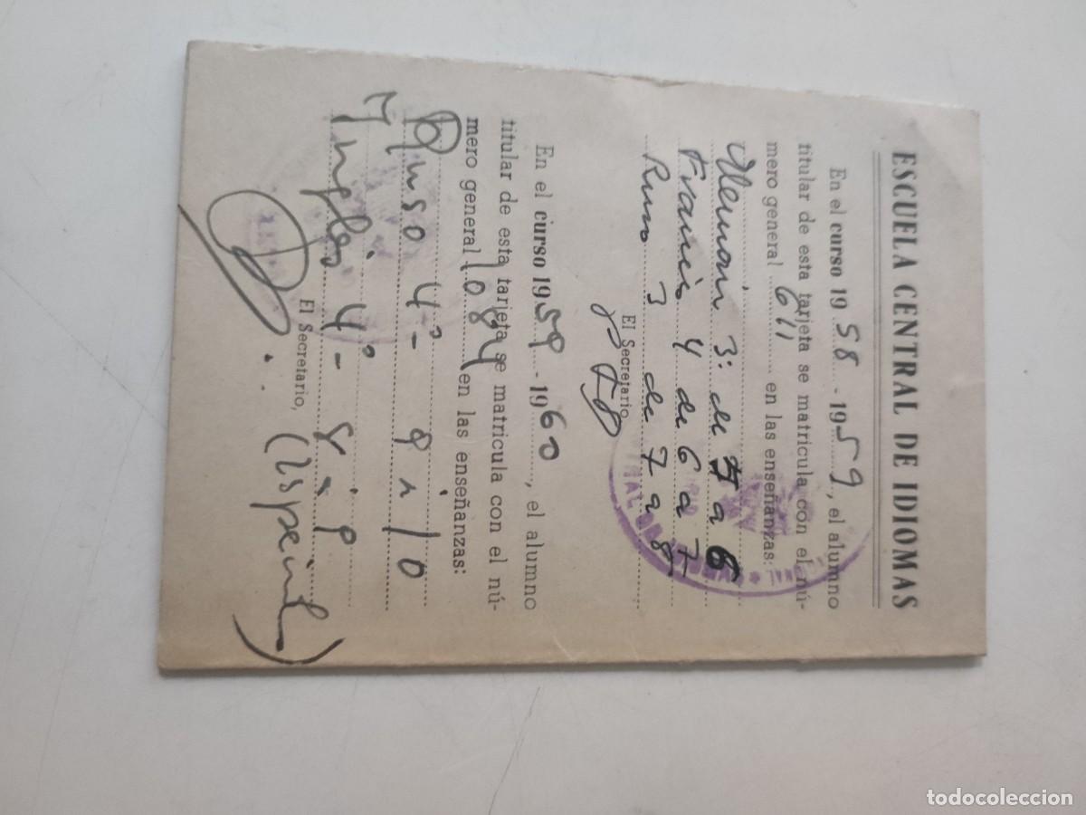 Documentos antiguos: Carn&eacute; Escuela central de Idiomas. 1958 - Foto 2