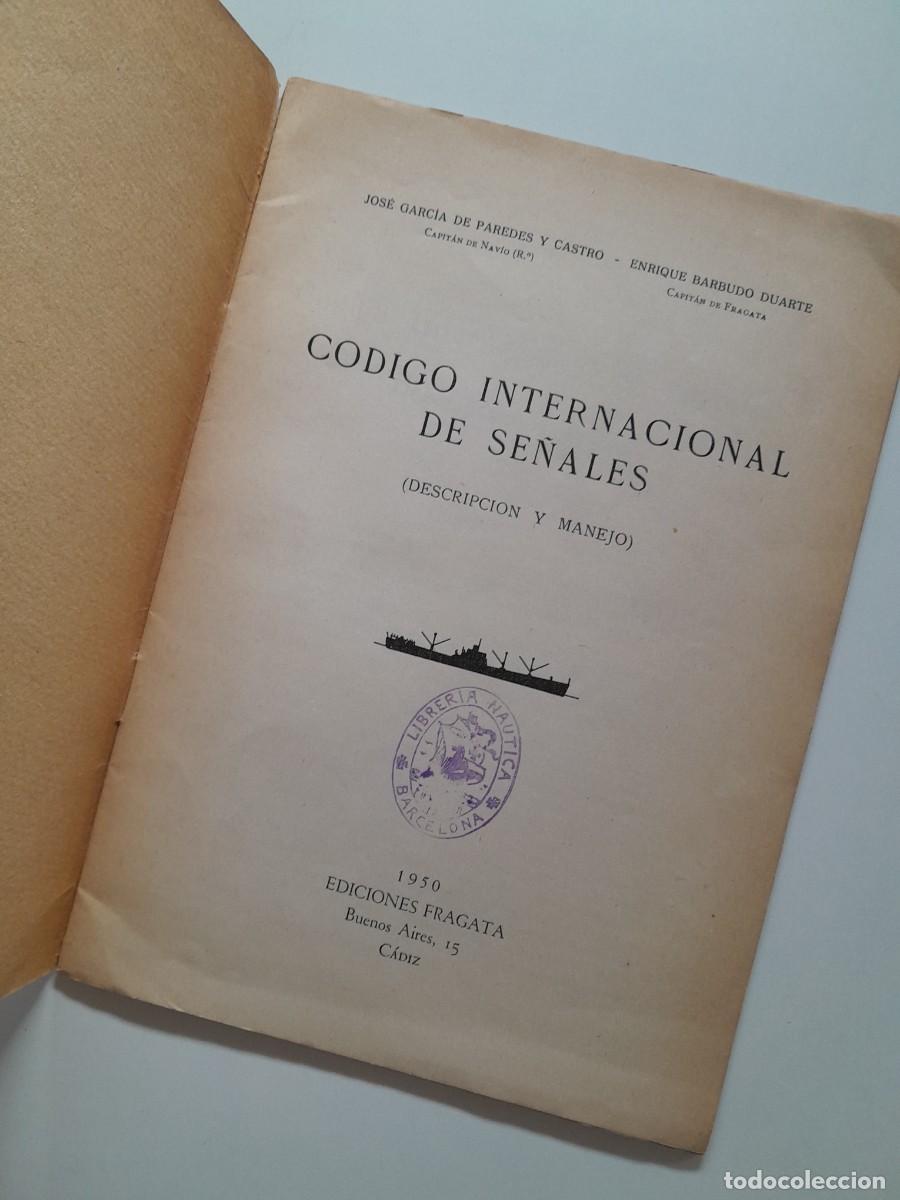 Documentos antiguos: C&Oacute;DIGO INTERNACIONAL DE SE&Ntilde;ALES. DESCRIPCI&Oacute;N Y MANEJO (1950) - Foto 2