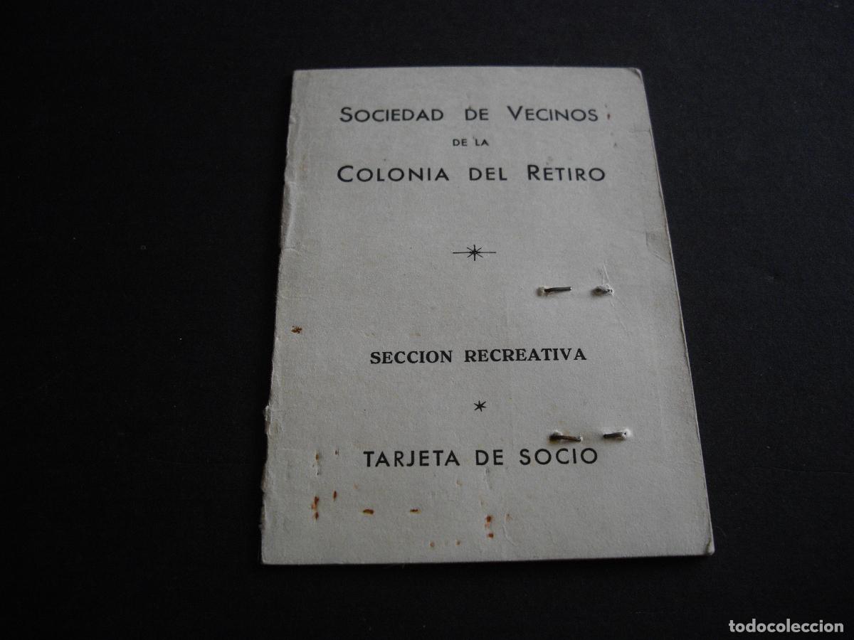 Documentos antiguos: CARNET TARJETA DE SOCIO SOCIEDAD VECINOS COLONIA DEL RETIRO MADRID 1951 CON CUPONES