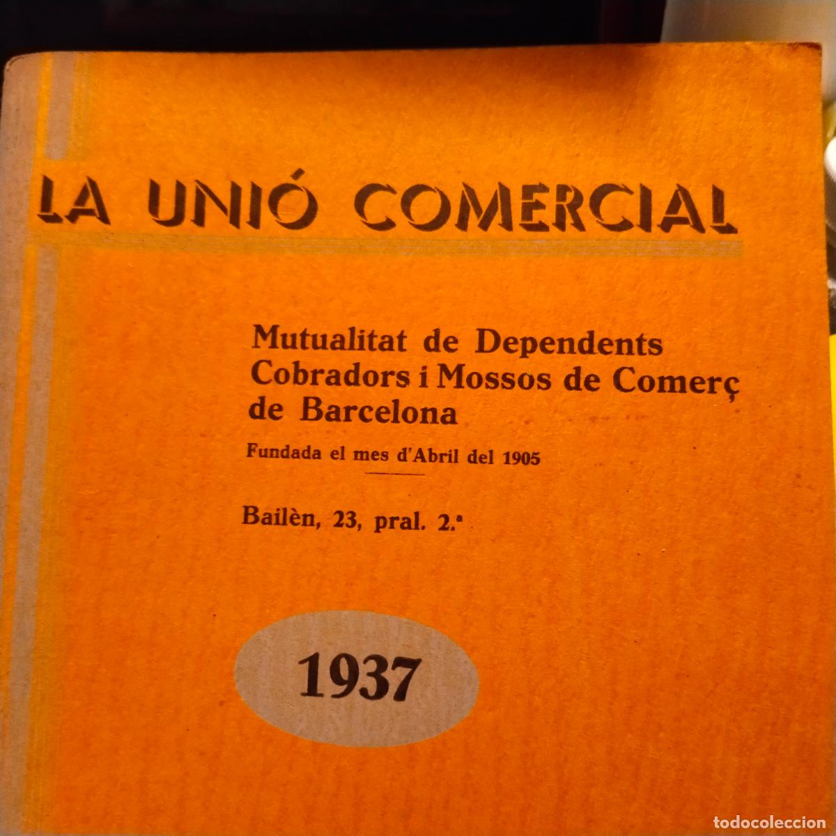 Documentos antiguos: LA UNIO COMERCIAL 1937. MUTUALIDAD DE DEPENDENTS - Foto 1