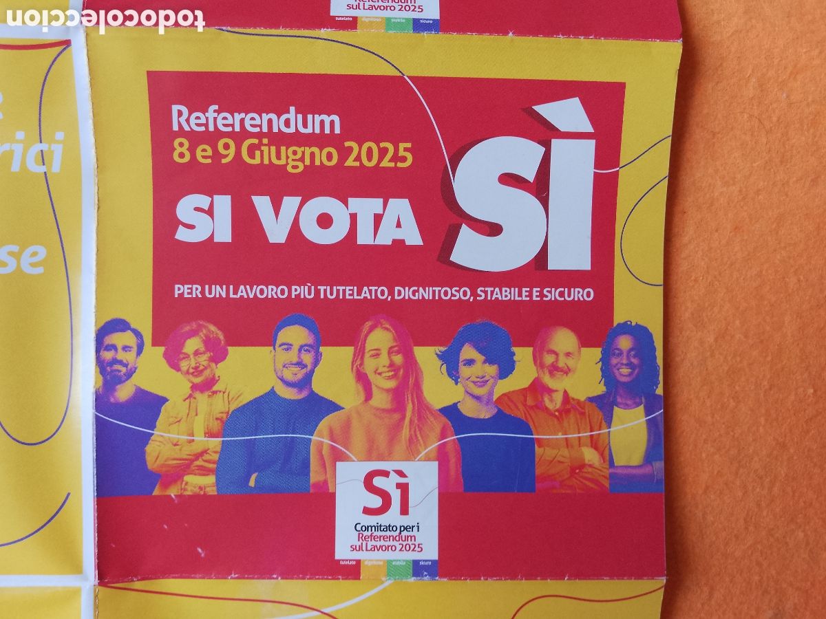 Documentos antiguos: Refer&eacute;ndum Italia 2025 . Si Vota - 8 e 9 gugnio 25