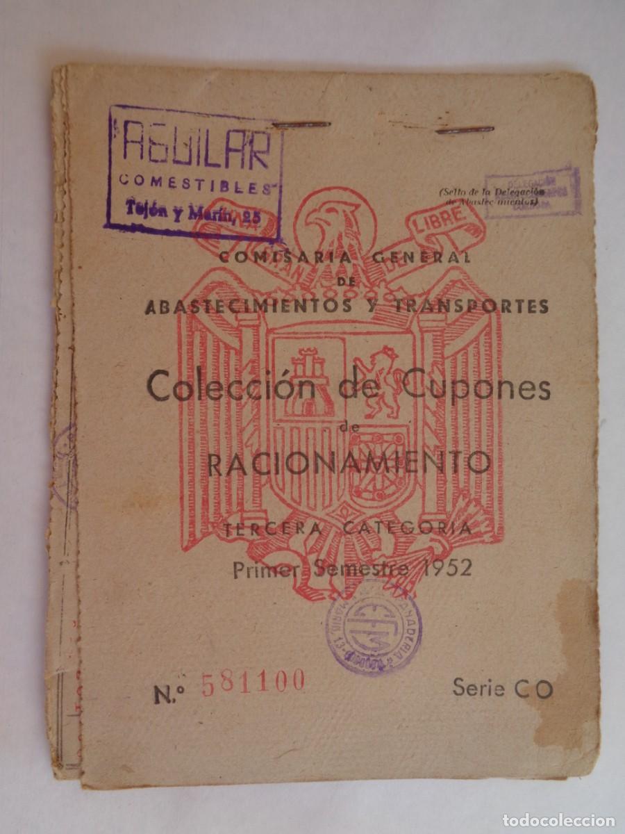 Documentos antiguos: POST GUERRA : CARTILLA DE RACIONAMIENTO . AGUILAR COMESTIBLES, CORDOBA 1952