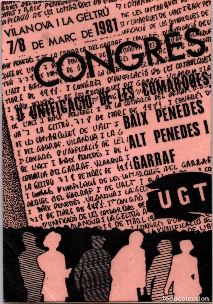 Documentos antigos: UGT -Vilanova i La Geltr&uacute; - Congr&eacute;s d'Unificaci&oacute; de les Comarques: Baix Pened&eacute;s-Alt Pened&eacute;s i Garraf