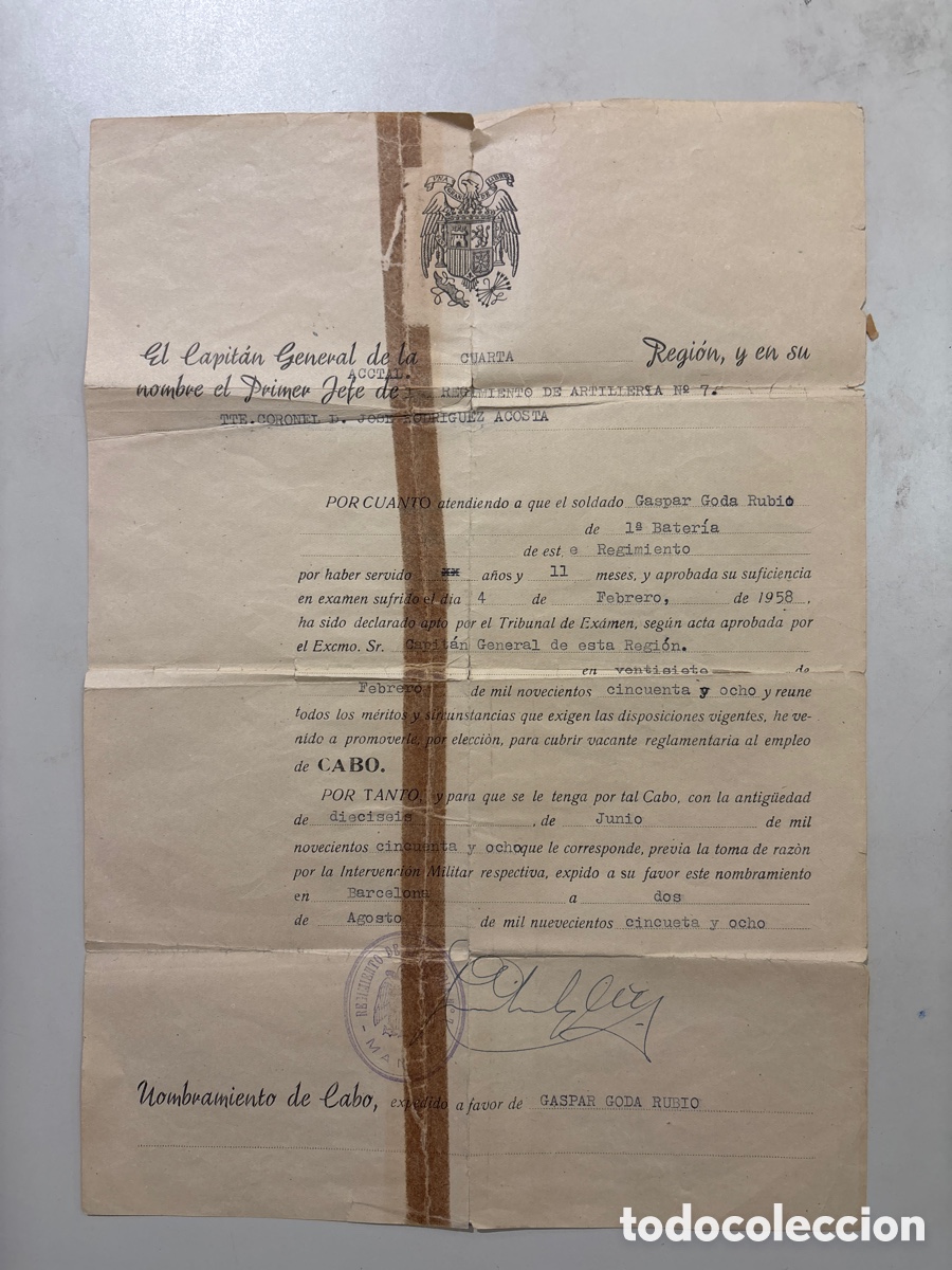 Documents Anciens: EL CAPIT&Aacute;N GENERAL DE LA CUARTA REGI&Oacute;N. DOC. PROMOCI&Oacute;N DE CABO. BARCELONA, 2 AGOSTO 1958.
