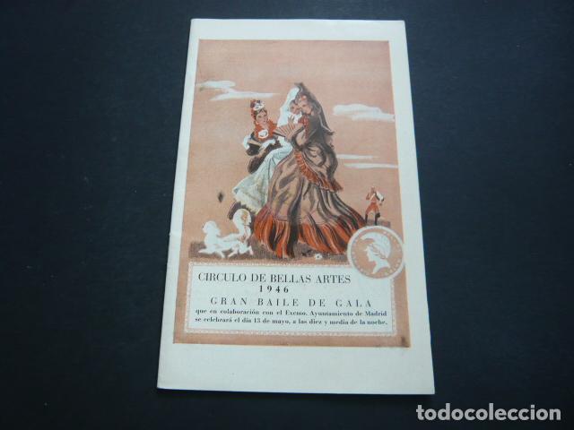 Old Documents: CIRCULO BELLAS ARTES 1946 GRAN BAILE DE GALA PROGRAMA