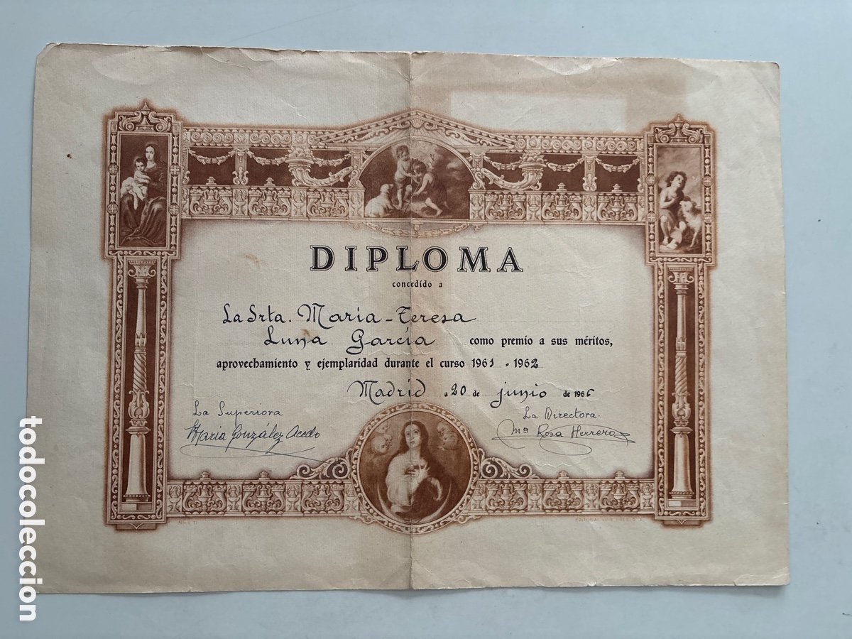 Old Documents: DIPLOMA. PREMIO A SUS M&Eacute;RITOS, APROVECHAMIENTO Y EJEMPLARIDAD, CURSO 1961-1962. MADRID,20 JUNIO 1966