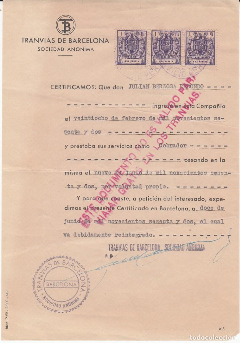 Documentos antiguos: 1962 - CERTIFICADO DE TRANVIAS DE BARCELONA REINTEGRADO CON P&Oacute;LIZAS