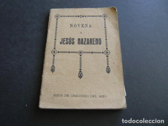 Documentos antiguos: NOVENA A JESUS NAZARENO - Foto 1