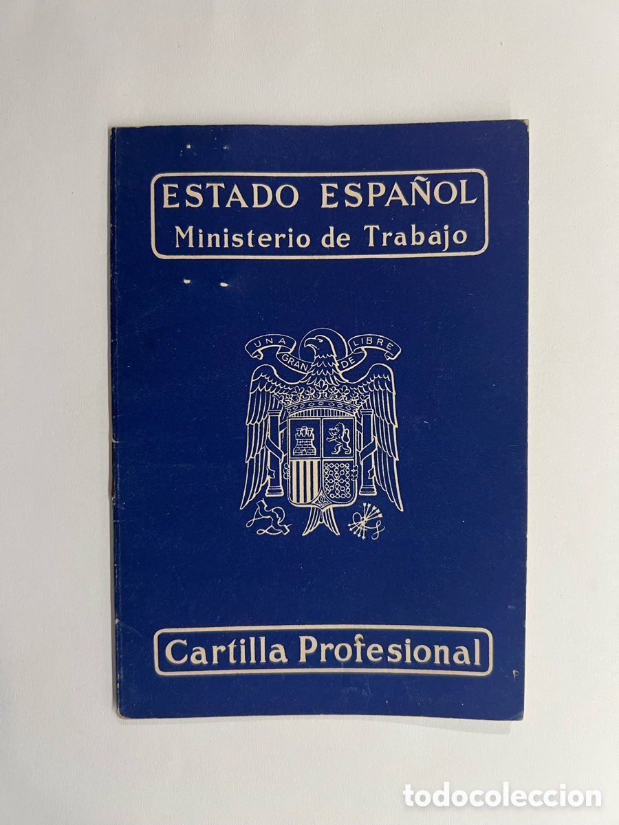 Old Documents: CARTILLA PROFESIONAL. Estado Espa&ntilde;ol. Ministerio de Trabajo. Valencia (a.1951)
