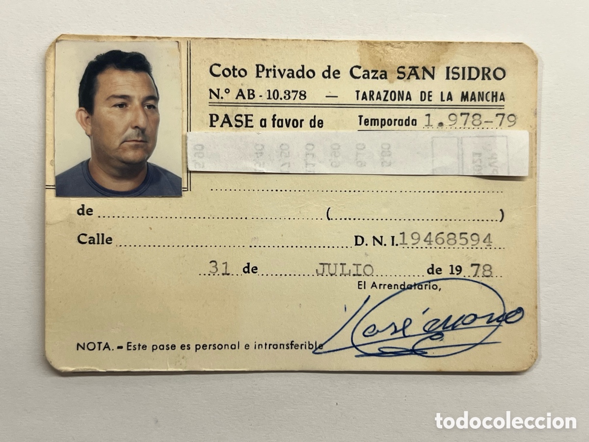Old Documents: TARAZONA DE LA MANCHA (Albacete) Pase Coto Privado de Caza SAN ISIDRO (a.1978)