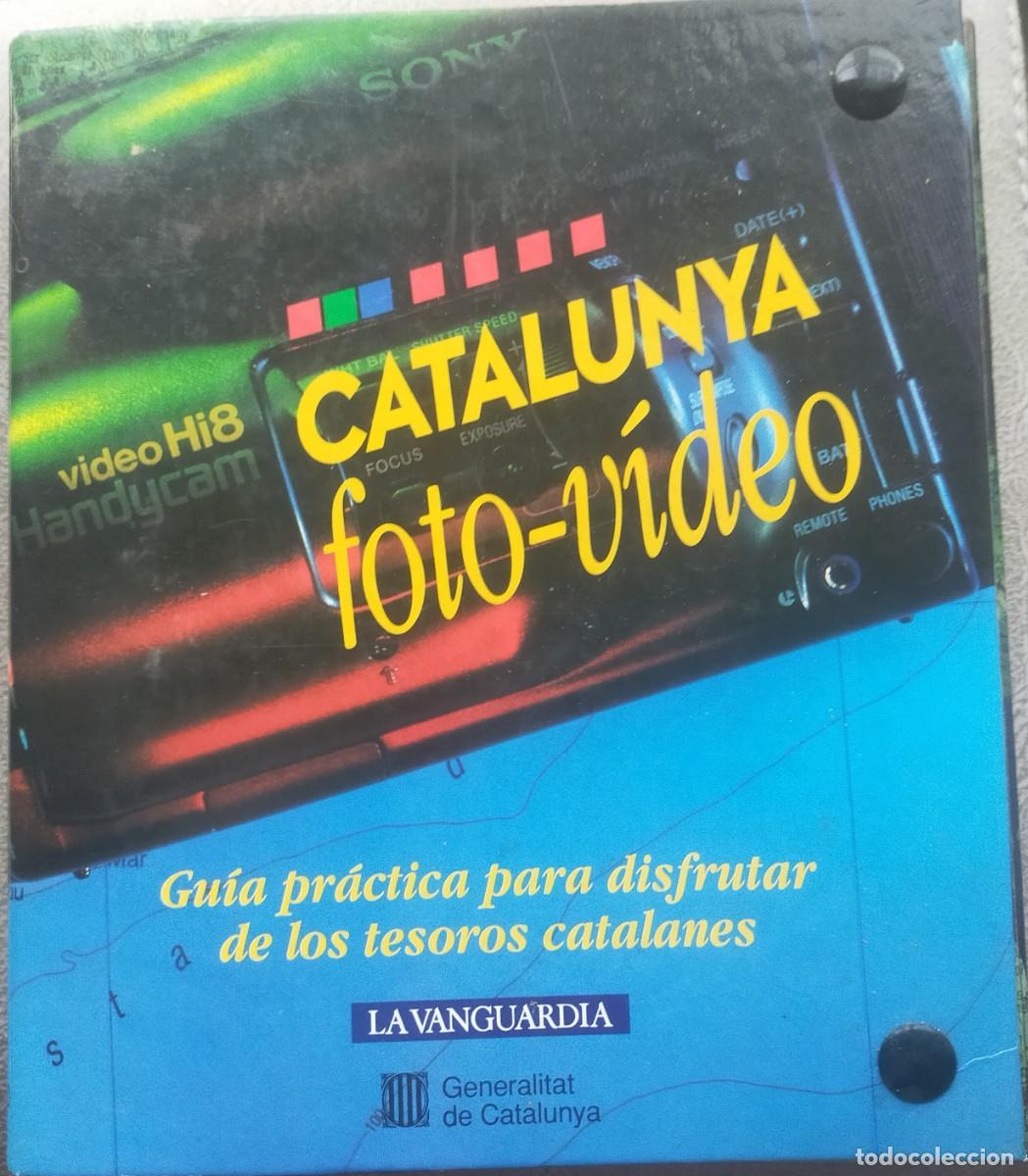 Documentos antigos: CATALUNYA FOTO VIDEO, GUIA PARA DISFRUTAR DE LOS TESOROS CATALANES