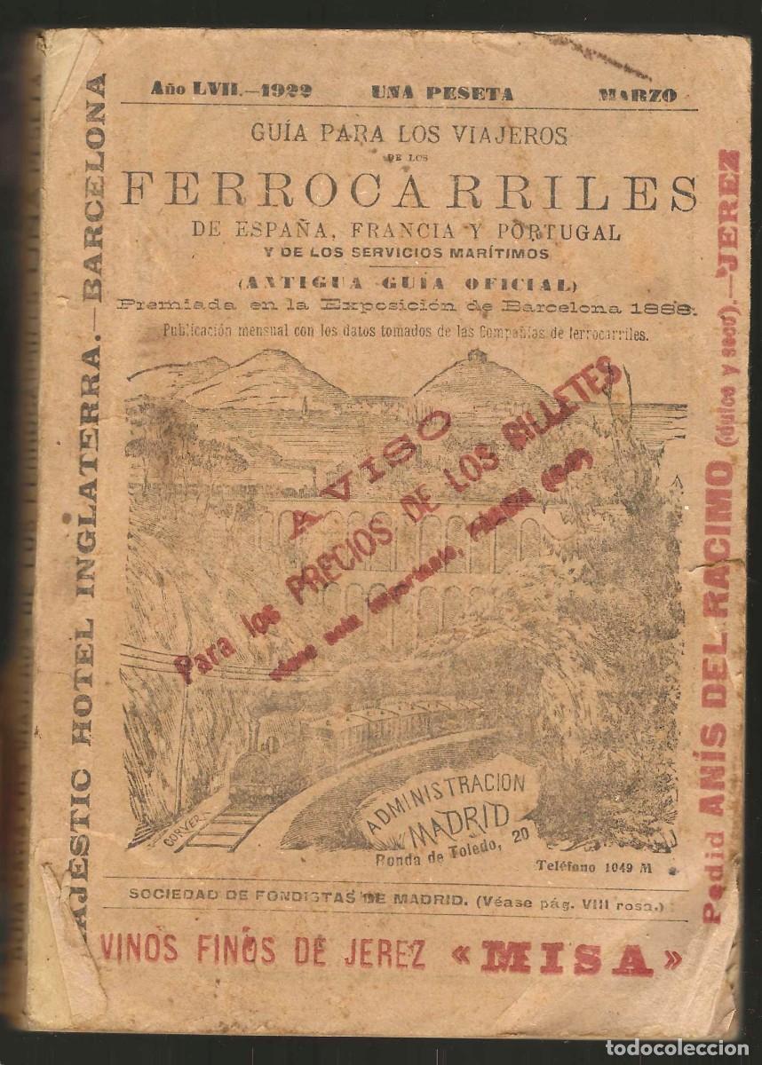 Documentos antigos: GUIA PARA LOS VIAJEROS DE LOS FERROCARRILES DE ESPA&Ntilde;A, FRANCIA Y PORTUGAL.MARITIMOS MARZO 1922