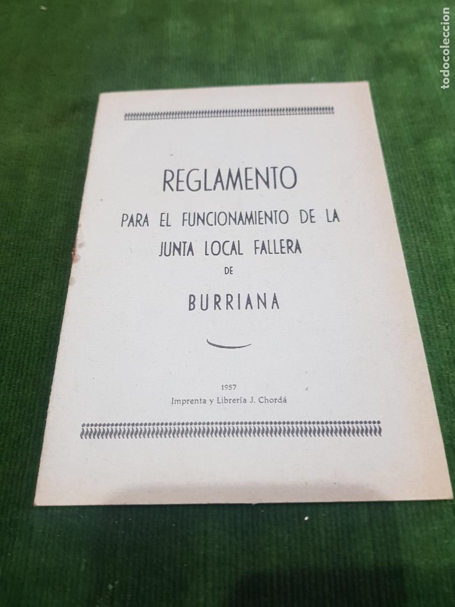 Alte Dokumente: BURRIANA,REGLAMENTO PARA EL FUNCIONAMIENTO DE LA JUNTA LOCAL FALLERA 1957